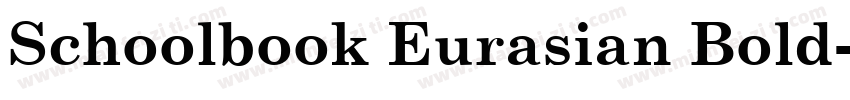 Schoolbook Eurasian Bold字体转换